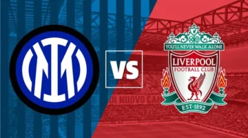 مباشر Liverpool vs Inter.. نقل مباراة ليفربول وانتر ميلان في دوري ابطال اوروبا الان.. تابع لحظه بلحظه